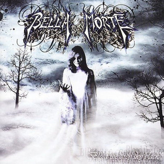 Bella Morte - Bleed The Grey Sky Black [CD]