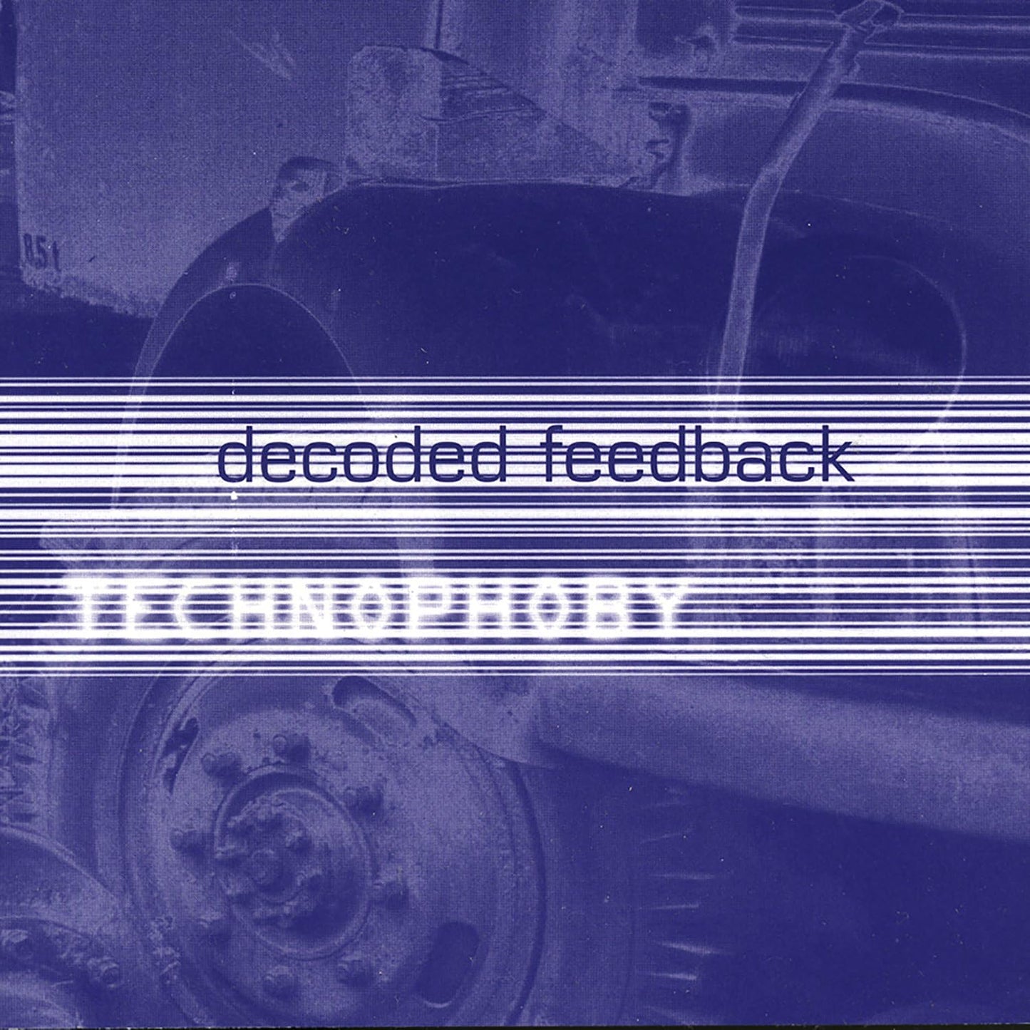 Decoded Feedback - Technophoby [CD]