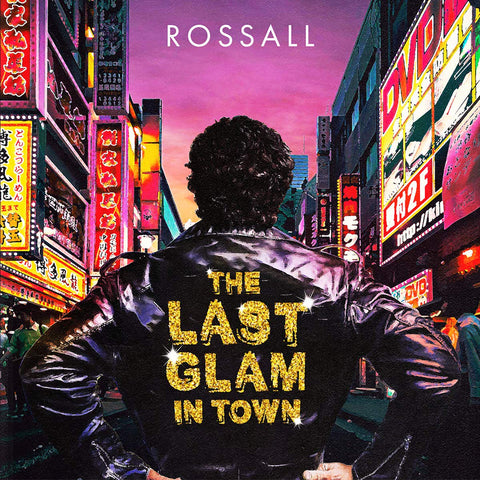 Rossall - The Last Glam In Town [CD]