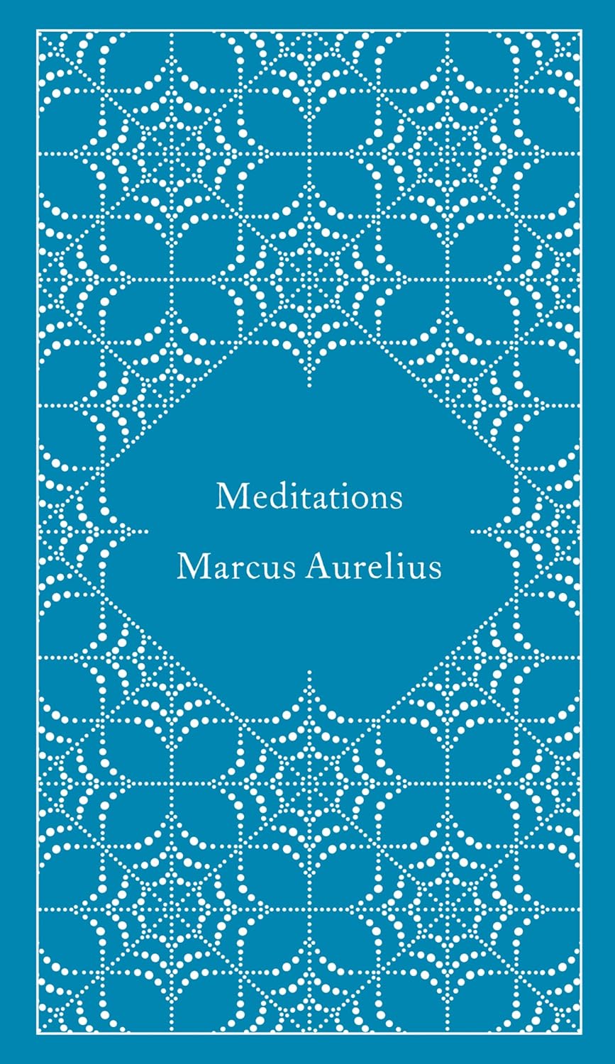 Marcus Aurelius - Meditations