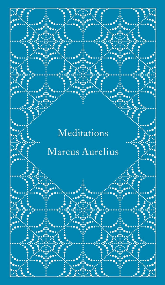 Marcus Aurelius - Meditations