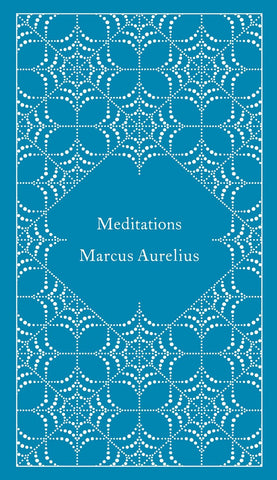 Marcus Aurelius - Meditations