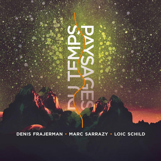 Denis Frajerman / Marc Sarrazy - Paysages Du Temp [CD]