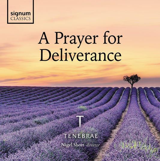 Tenebrae, Nigel Short - A Prayer For Deliverance [CD]