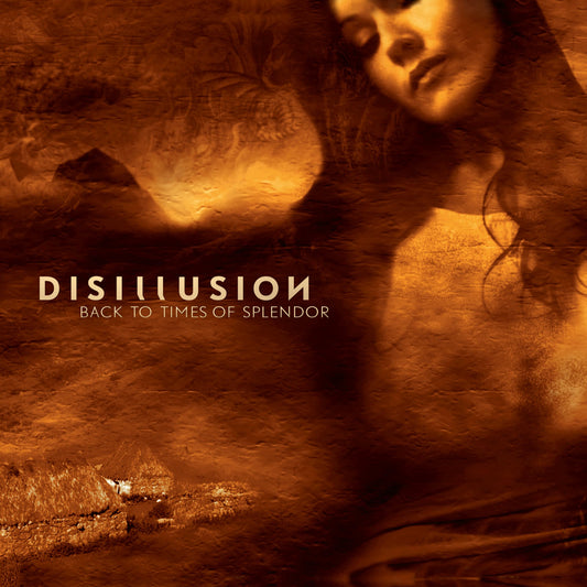 Disillusion - Back To Times Of Splendor (20th Anniversary Edition) [CD]