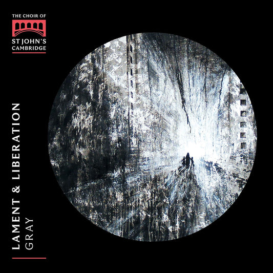 Choir Of St Johns College, Cambridge, Christopher - Lament & Liberation [CD]