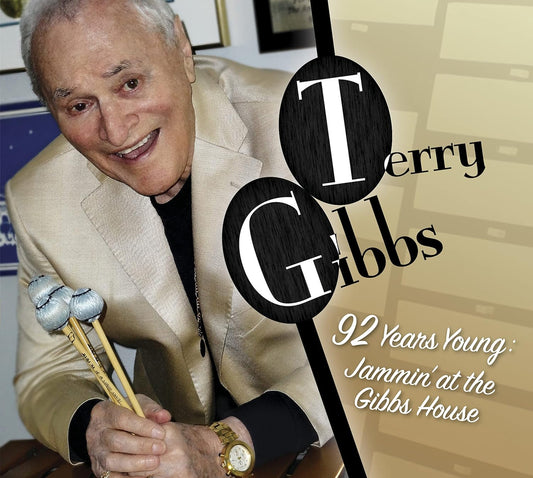 Terry Gibbs - 92 Years Young: Jammin' At The Gibbs House [CD]