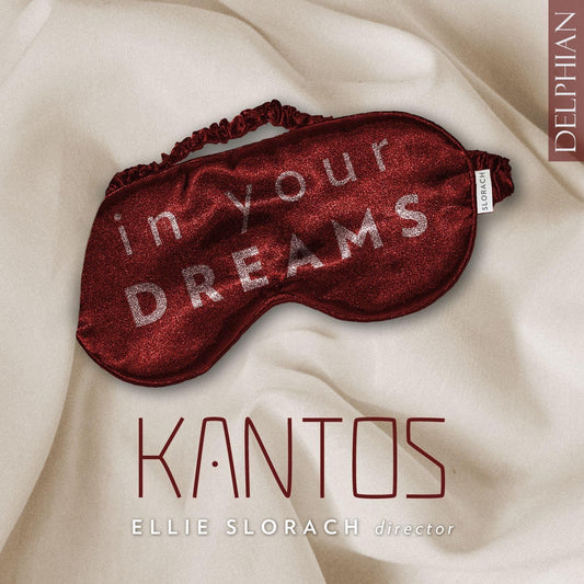 Kantos Chamber Choir | Ellie S - In Your Dreams [CD]