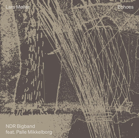 Mikkelborg/ndr Bigband - Lars Moller - Echoes [CD]