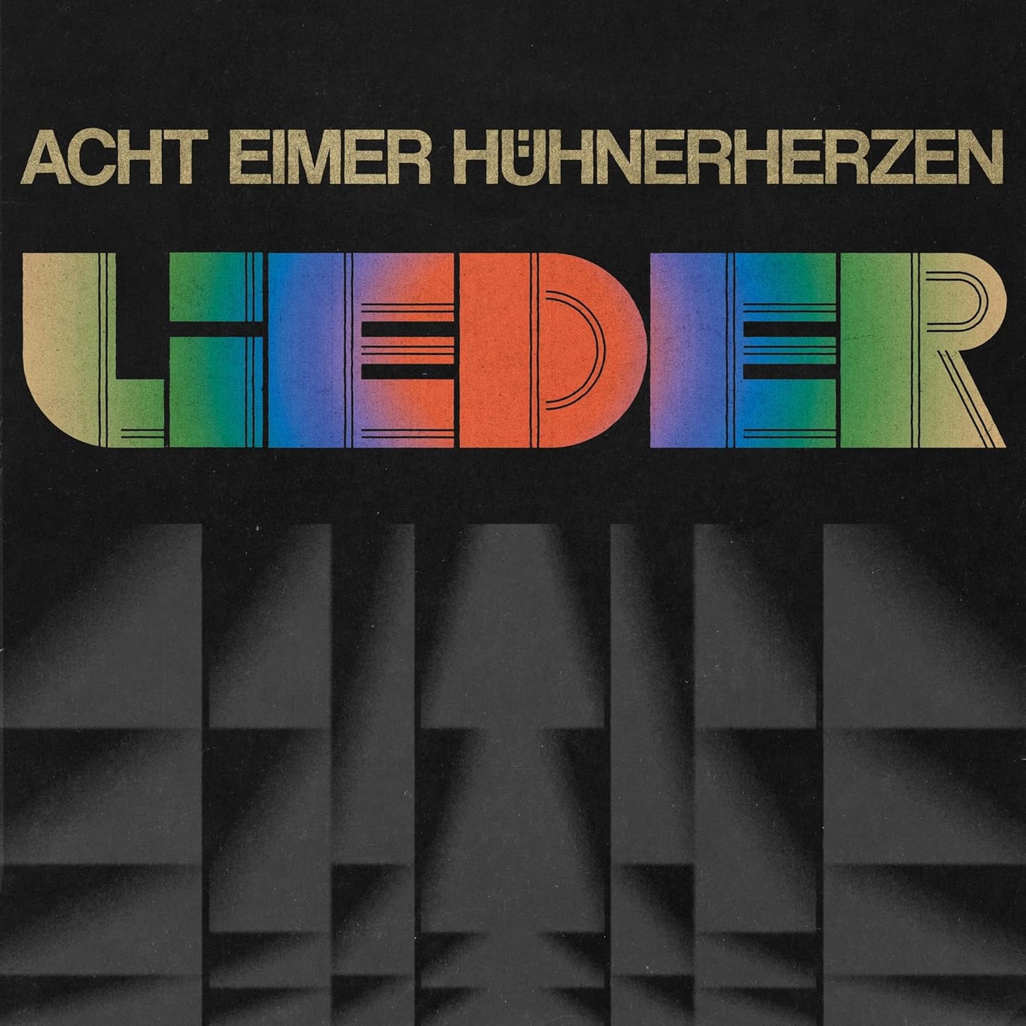 Acht Eimer Hühnerherzen - Lieder [CD]