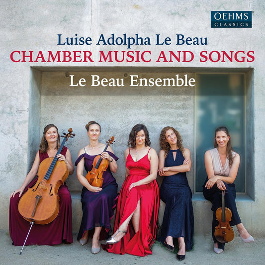 Le Beau Ensemble - Le Beau - Chamber Music / Songs [CD]