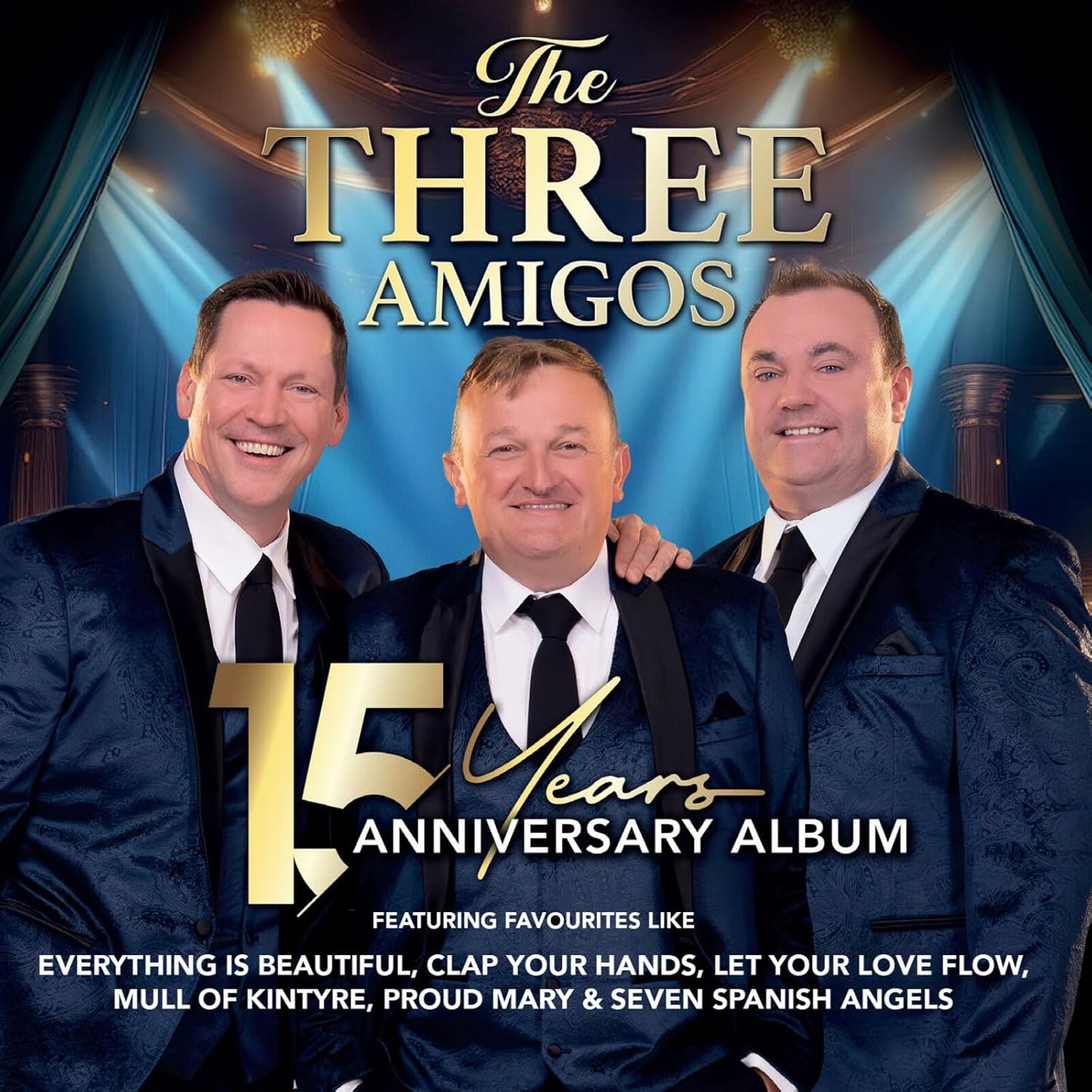 The Three Amigos - 15 Years Anniversary Album [CD]