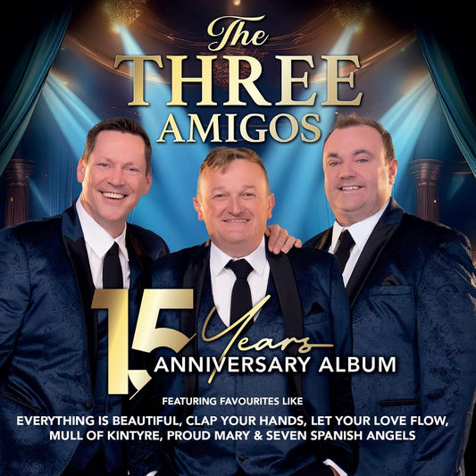The Three Amigos - 15 Years Anniversary Album [CD]