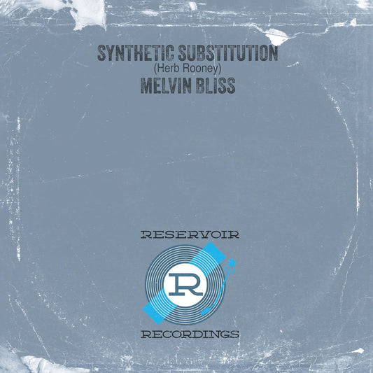 Melvin Bliss - Synthetic Substitution [VINYL]