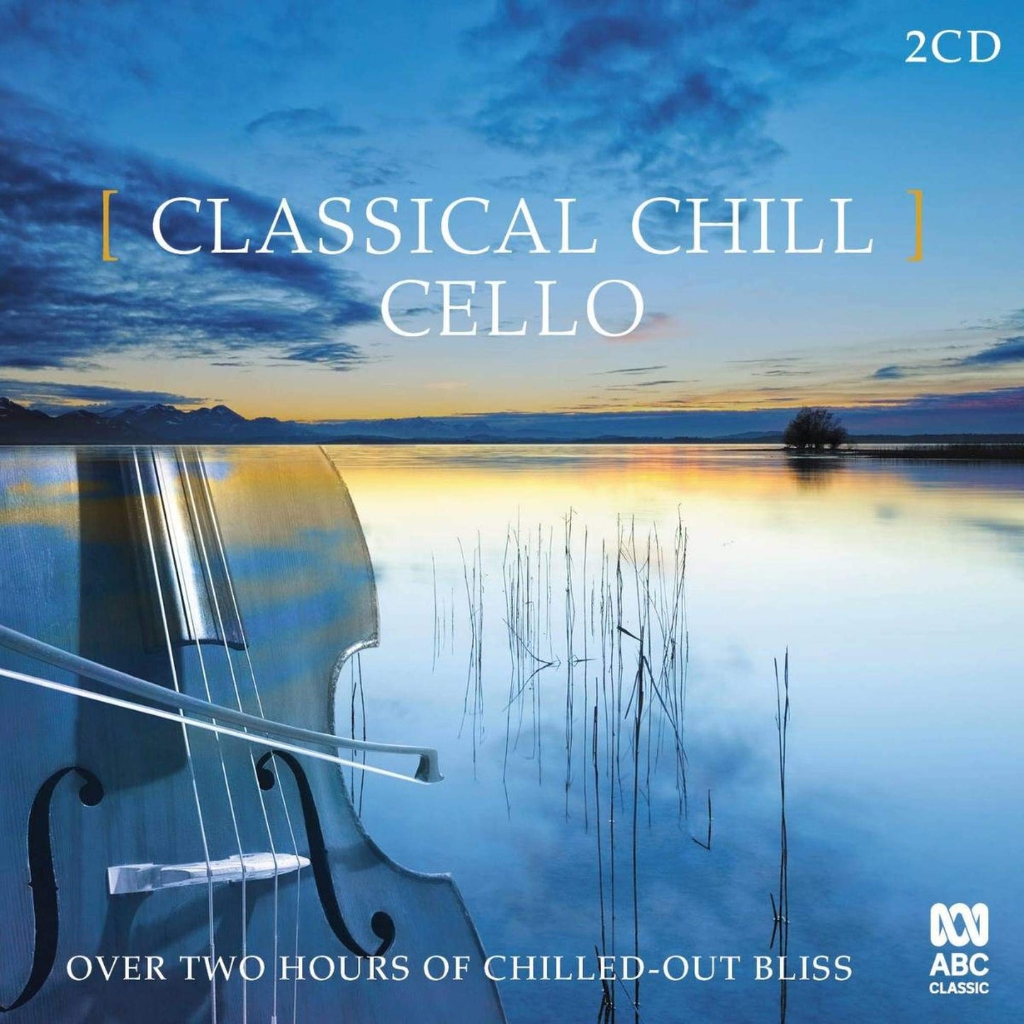 Various Artists - Classical Chill: Cello / Various [CD]