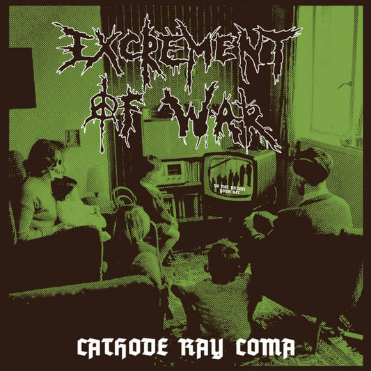 Excrement Of War - Cathode Ray Coma [VINYL]