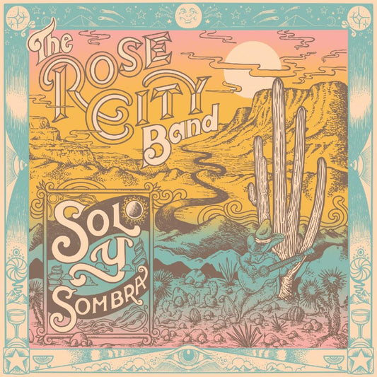 Rose City Band - Sol Y Sombra [VINYL]