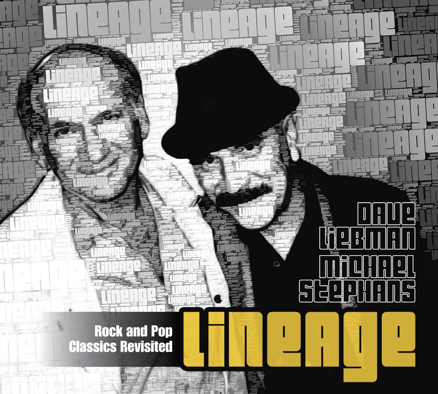 Dave Liebman & Michael Stephans - Lineage Rock And Pop Classics Revisited [CD]