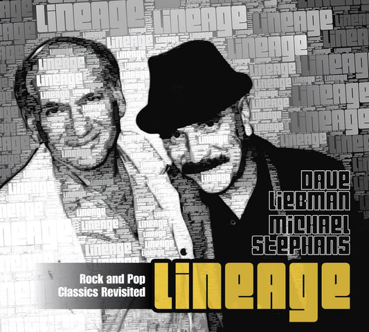 Dave Liebman & Michael Stephans - Lineage Rock And Pop Classics Revisited [CD]
