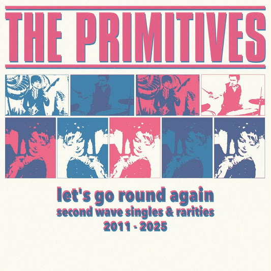 PRIMITIVES THE - LETS GO ROUND AGAIN [VINYL]