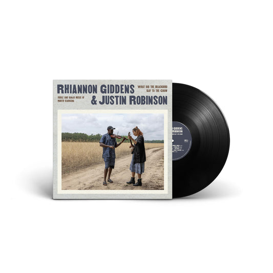 Rhiannon Giddens & Justin Robi - What Did the Blackbird Say to [VINYL]