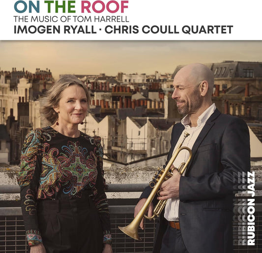 Imogen Ryall & Chris Coull Quartet - On The Roof [CD]