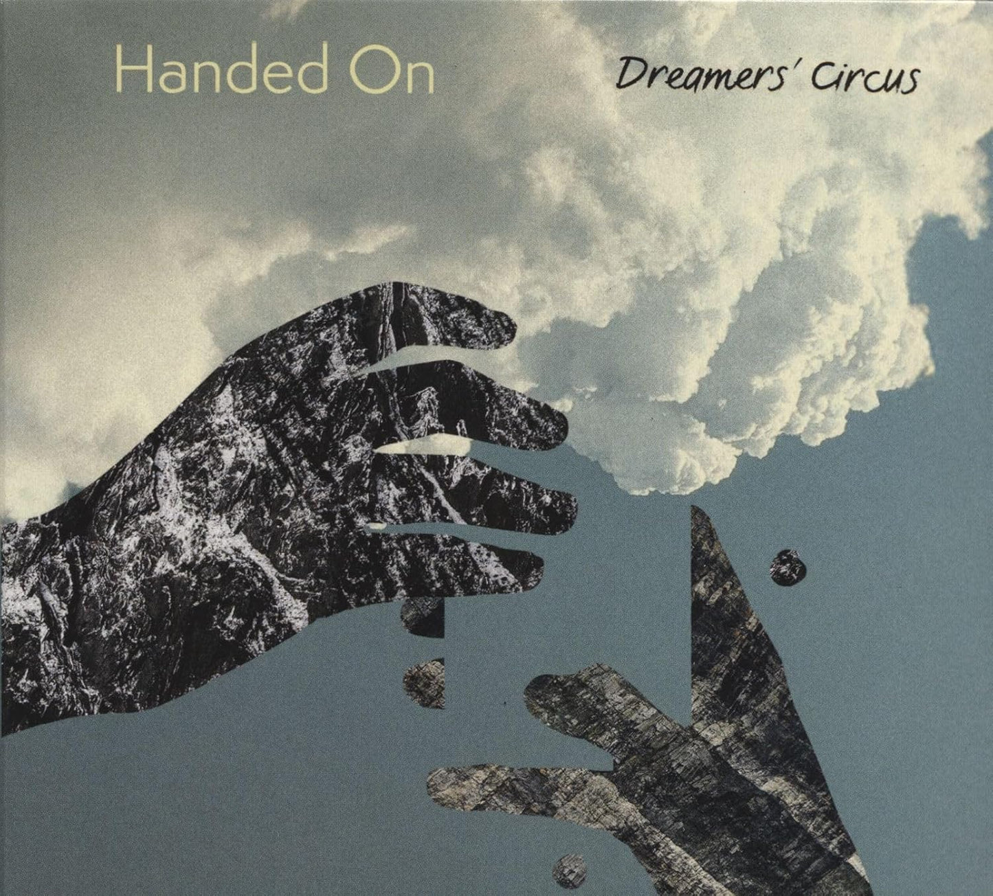 Dreamers' Circus - Handed On [CD]