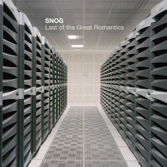 Snog - Last Of The Great Romantics [CD]