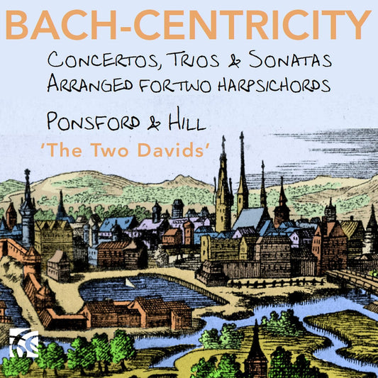 David Ponsford/david Hill - Bach-centricity [CD]