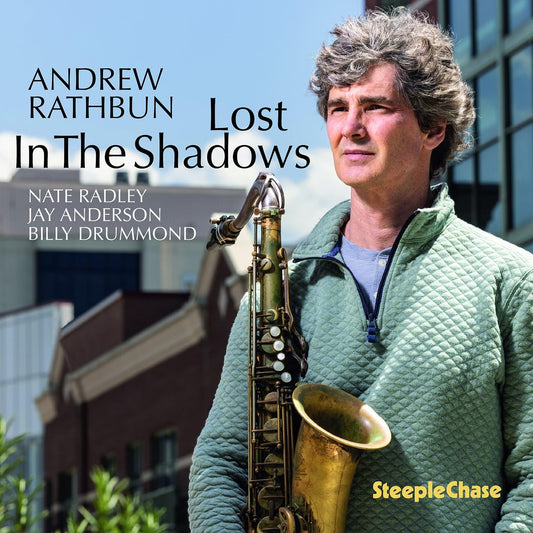 Andrew Rathbun - Lost In The Shadows [CD]