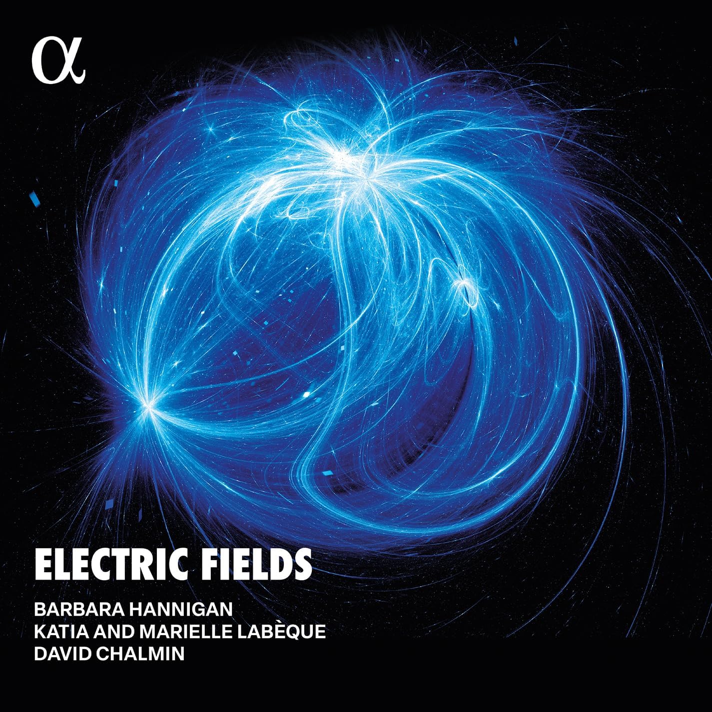 Barbara Hannigan; David Chalmi - Electric Fields (lp Version) [VINYL]