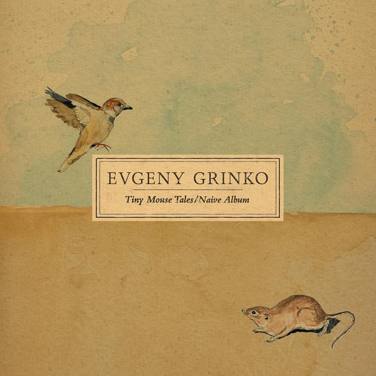 Evgeny Grinko - Evgeny Grinko - Tiny Mouse Tales/naive Album [vinyl] [VINYL]