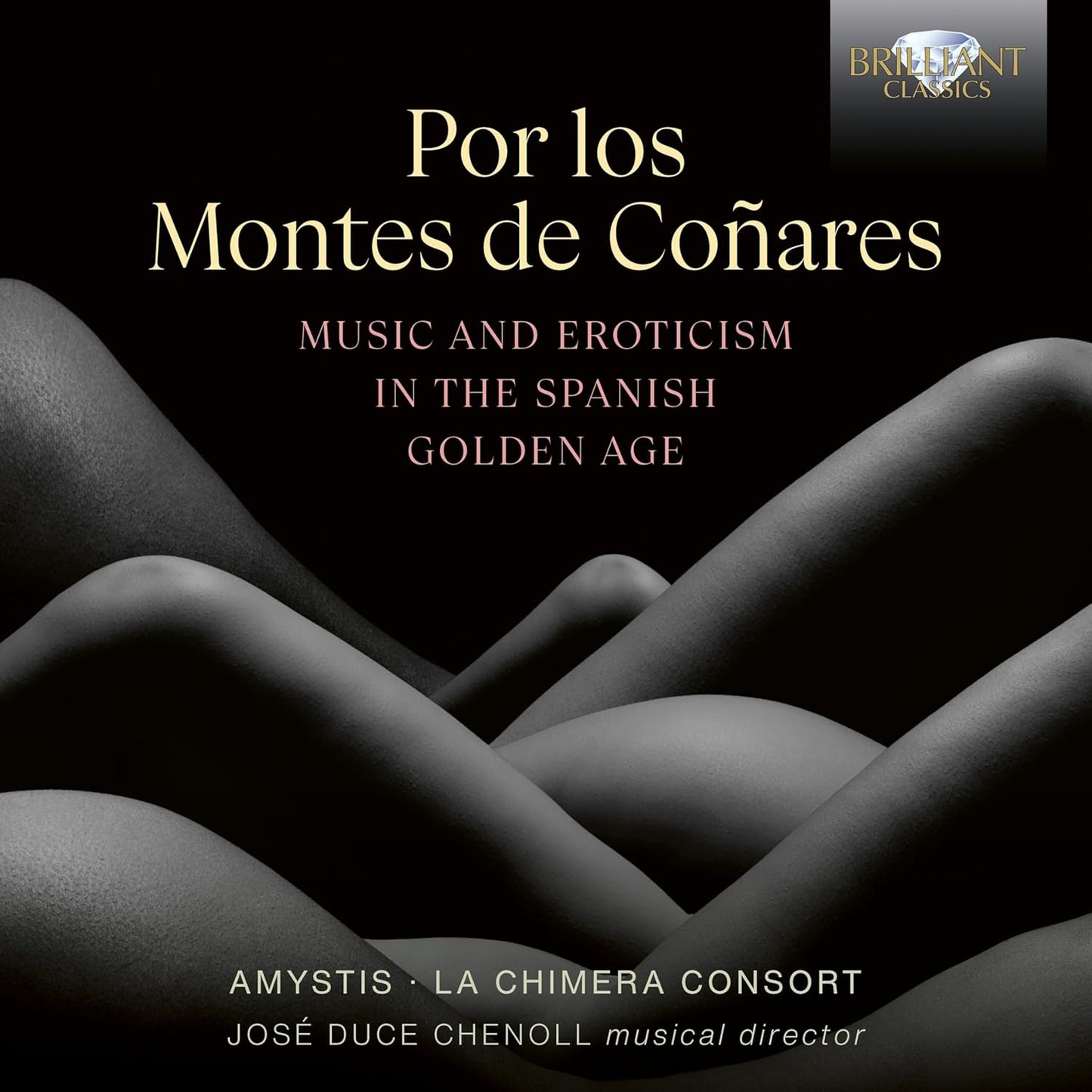 Amystis|jose Duce Chenoll|la C - Por Los Montes De Conares / Music And Erotism In The Spanish Golden Age [CD]