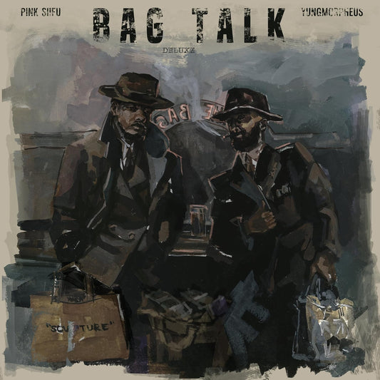 Pink Siifu & Yungmorpheus - Bag Talk Deluxe [VINYL]