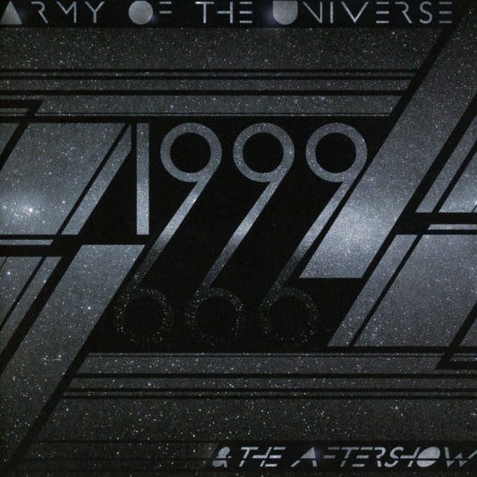 Army Of The Universe - 1999 & The Aftershow [CD]