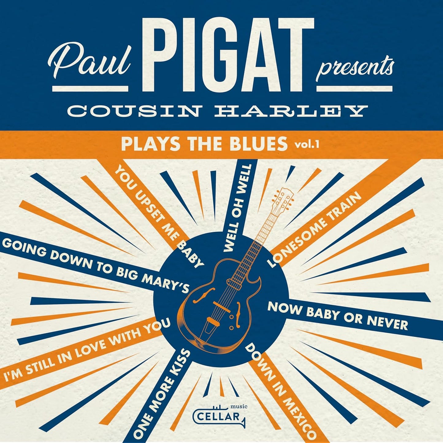 Paul Pigat Presents - Cousin Harley Plays The Blues [VINYL]