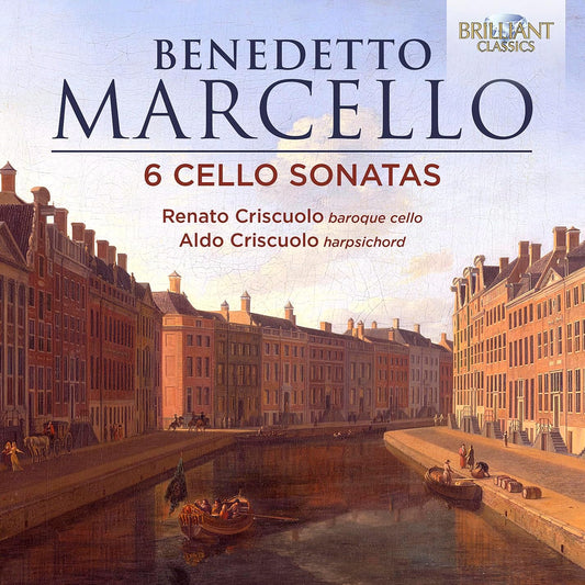 Renato Criscuolo|aldo Criscuol - Marcello 6 Cello Sonatas [CD]