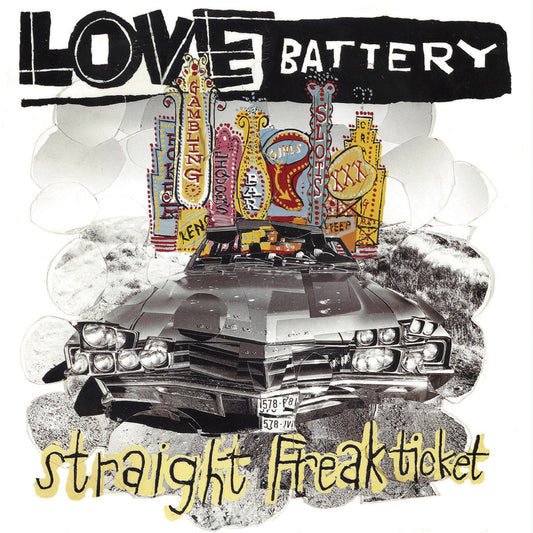 Love Battery - Straight Freak Ticket [VINYL]