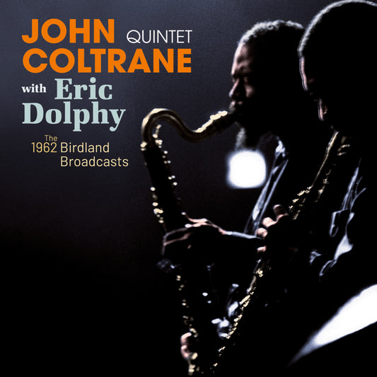John Coltrane Quintet - The Complete 1962 - Birdland Broadcasts [CD]