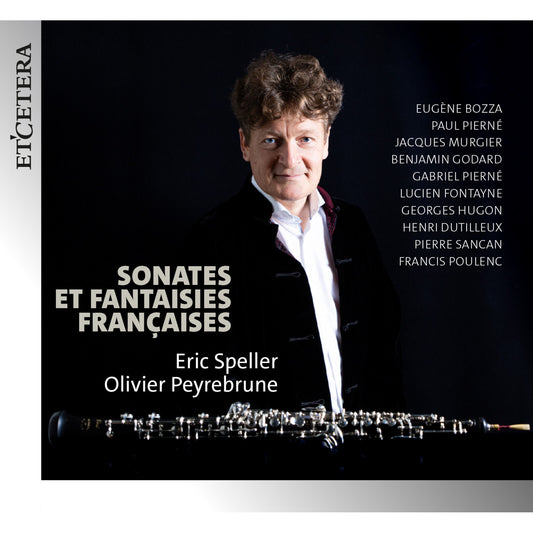 Eric Speller Olivier Peyrebru - French Sonatas And Fantasies [CD]