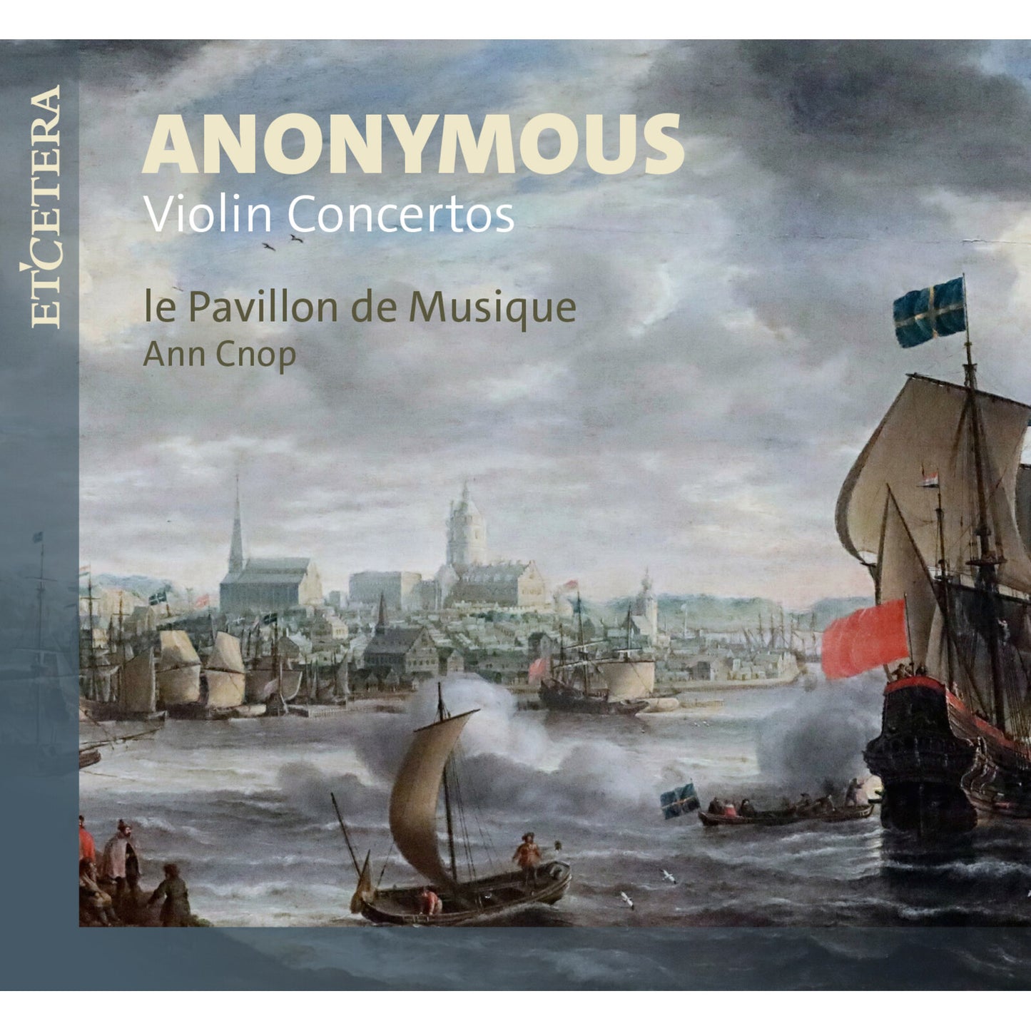 Le Pavillon De Musique - Anonymous Violin Concertos [CD]
