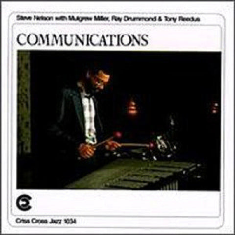 Steve Nelson - Communications [CD]