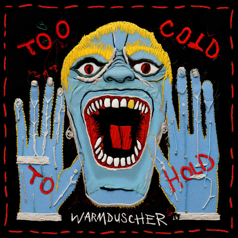 Warmduscher - Too Cold To Hold [CD] Pre-sale 15/11/2024