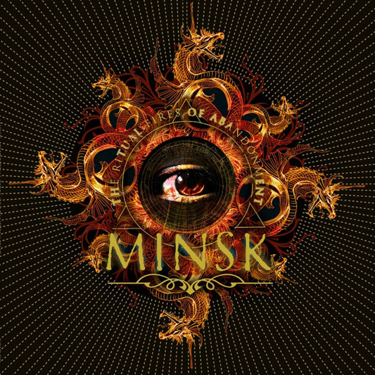 MINSK - RITUAL FIRES OF ABANDONMENT TH [VINYL]