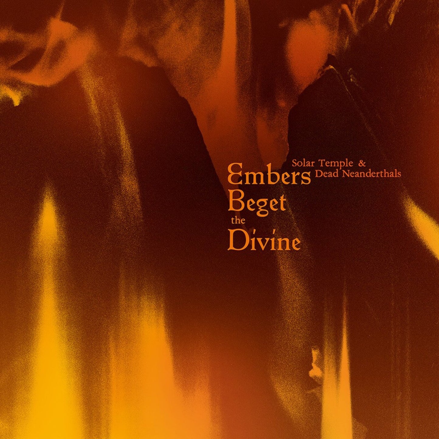 Solar Temple & Dead Neandertha - Embers Beget The Divine [CD]