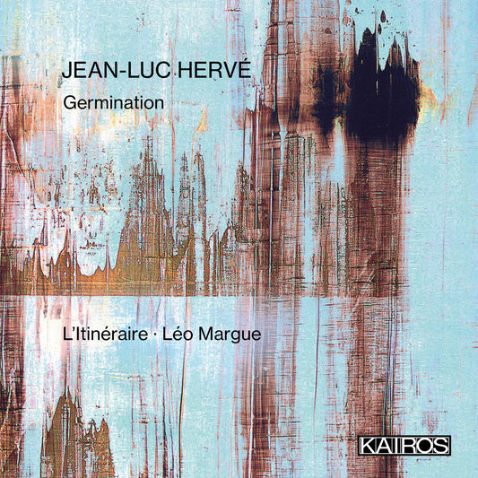 Litineraire Leo Margue - Jean-luc Herve Germination [CD]