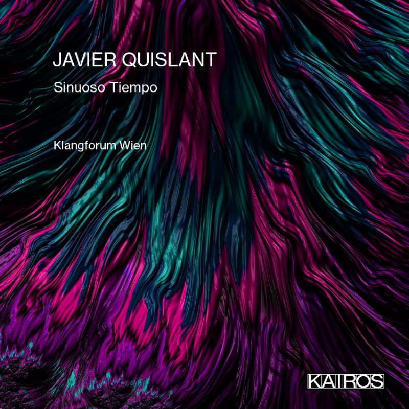 Klangforum Wien - Javier Quislant Sinuoso Tiemp [CD]