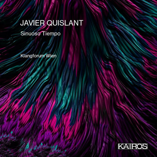 Klangforum Wien - Javier Quislant Sinuoso Tiemp [CD]