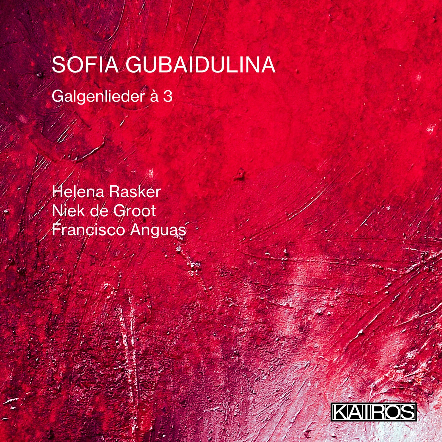Helena Rasker - Sofia Gubaidulina Galgenlieder [CD]