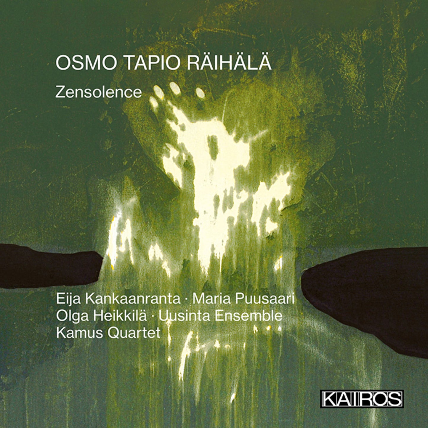 Uusinta Ensemble Kamus Quarte - Osmo Tapio Raihala Zensolence [CD]